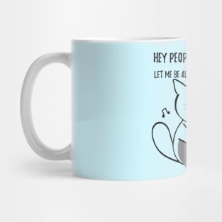 Cat song - Funny gift for cat lovers / cat owners and introverts Mug